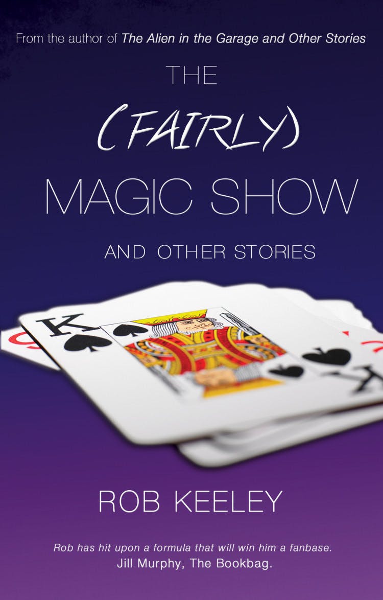The (Fairly) Magic Show and Other Stories