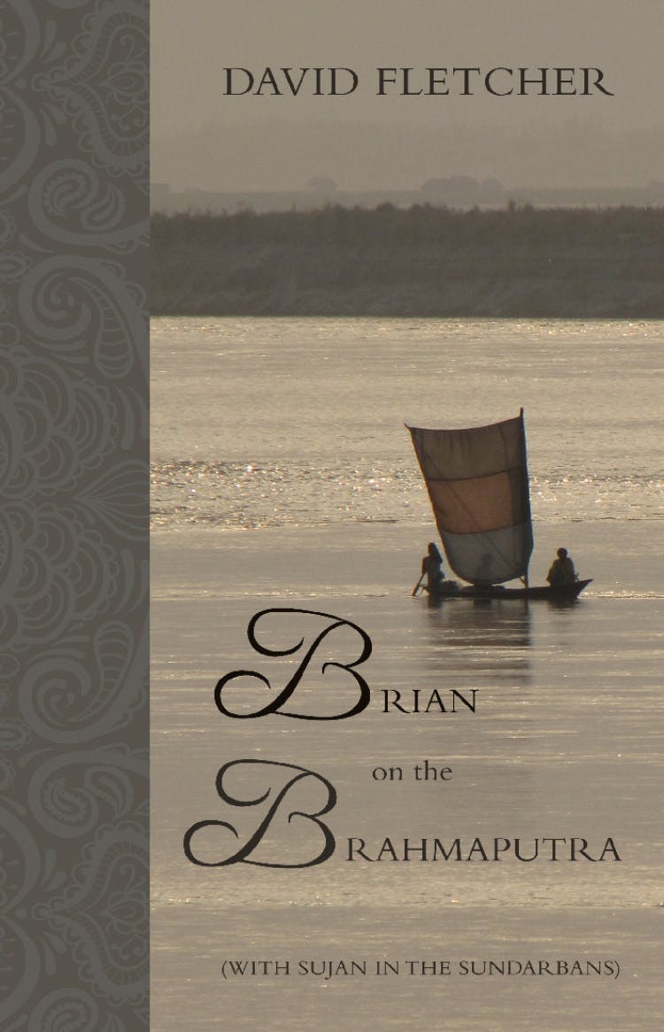 Brian on the Brahmaputra