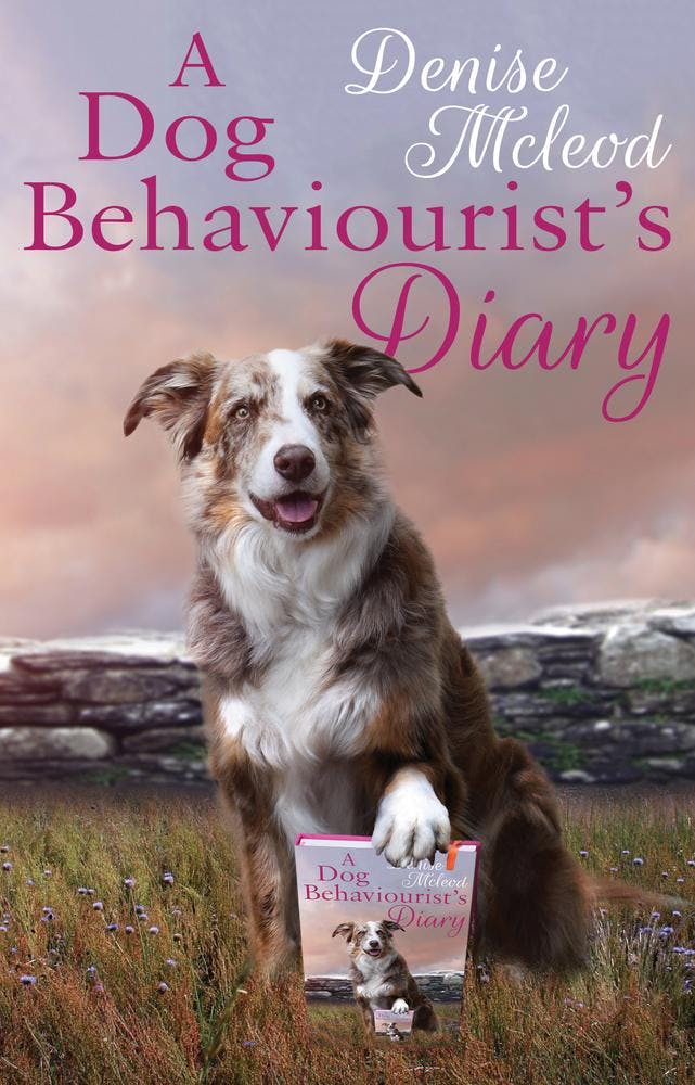A Dog Behaviourist’s Diary
