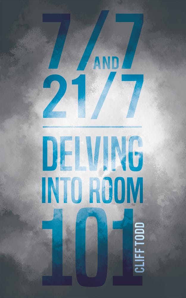 7/7 and 21/7 – Delving into Room 101