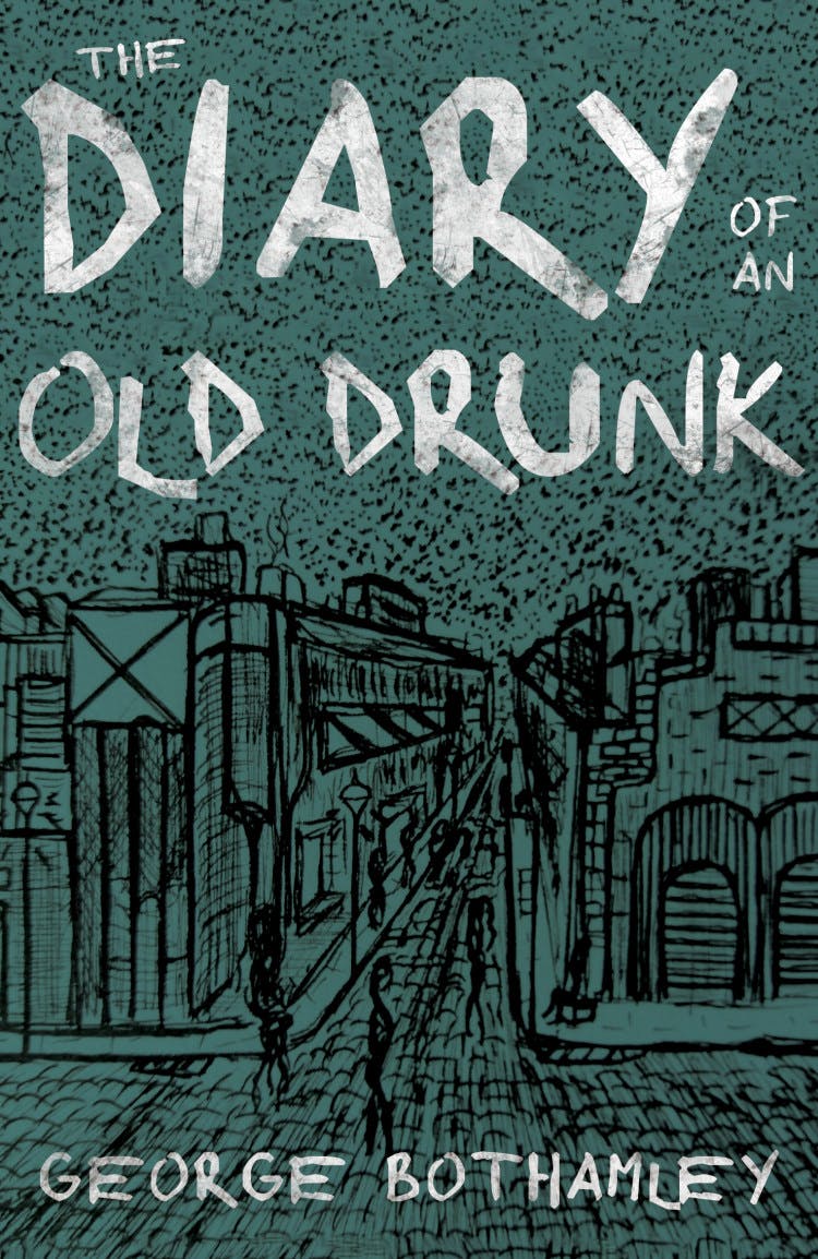 The Diary of an Old Drunk