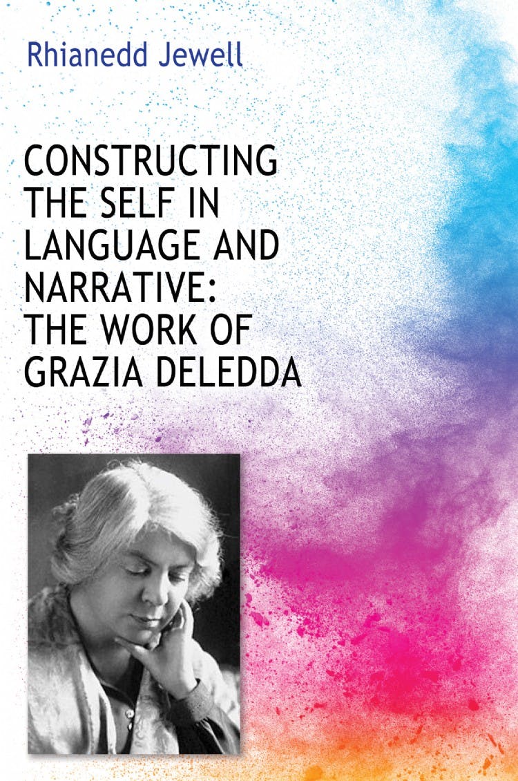 Constructing the Self in Language and Narrative: The Work of Grazia Deledda