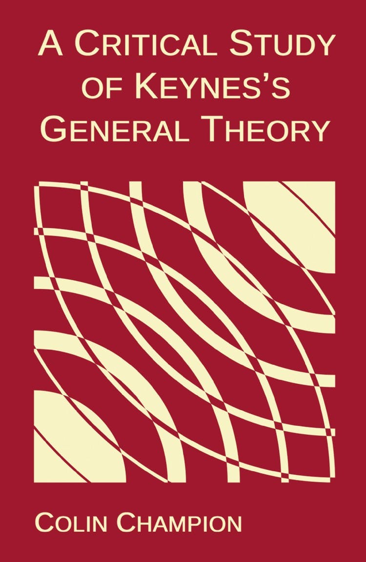 A Critical Study of Keynes’s General Theory