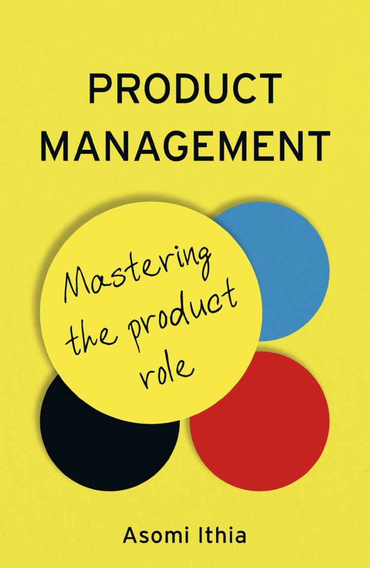 Product Management: Mastering the Product Role