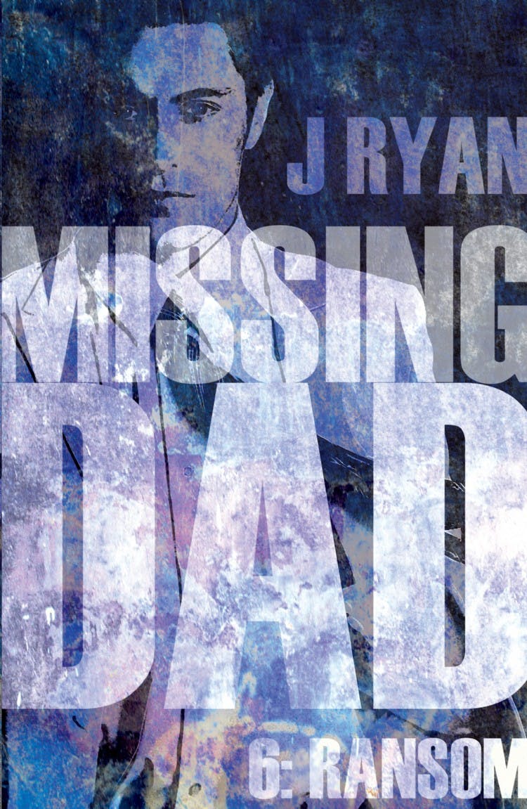 Missing Dad 6: Ransom