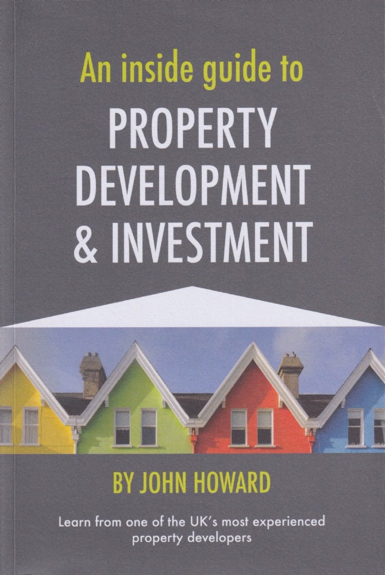 An Inside Guide to Property Development and Investment