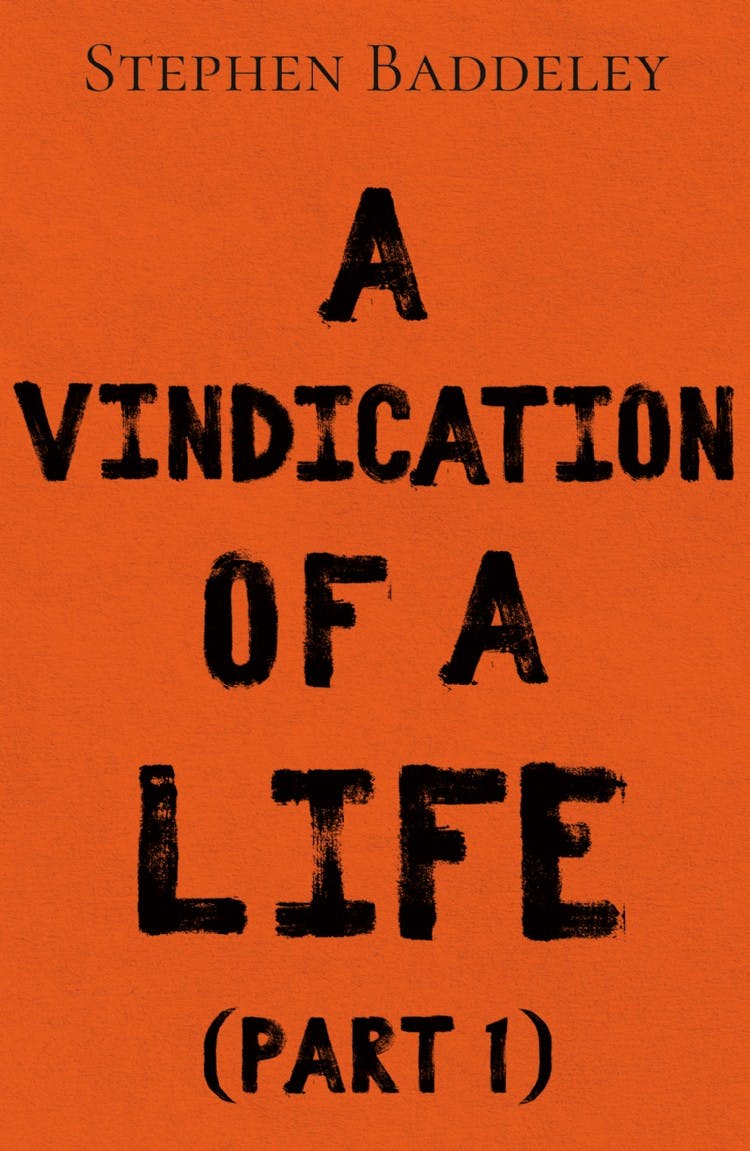 A Vindication of a Life
