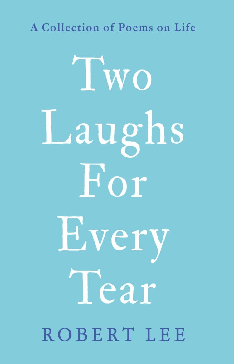 Two Laughs For Every Tear