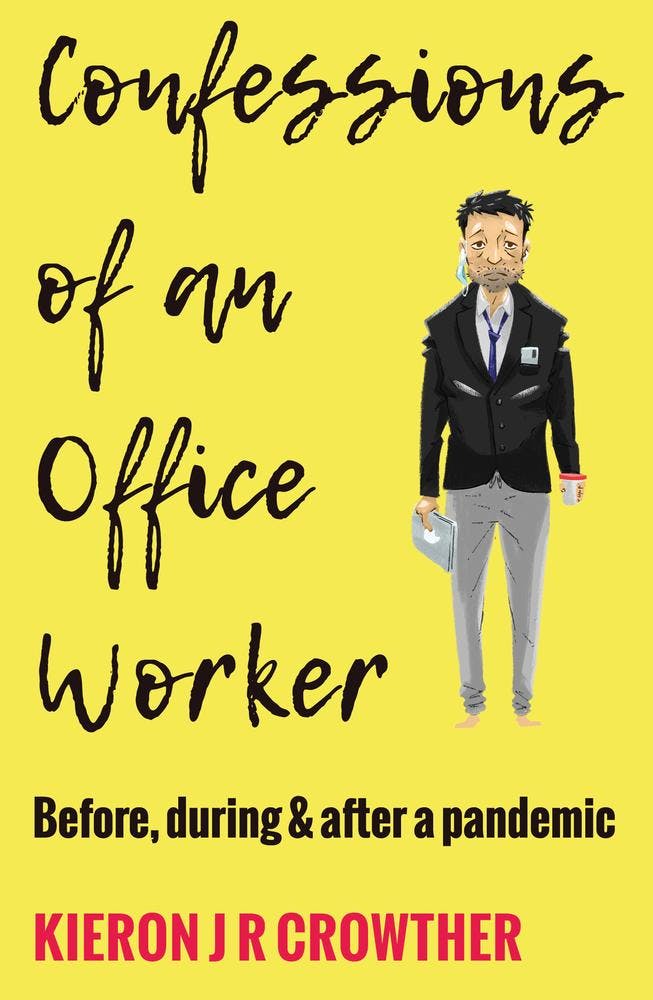 Confessions of an Office Worker