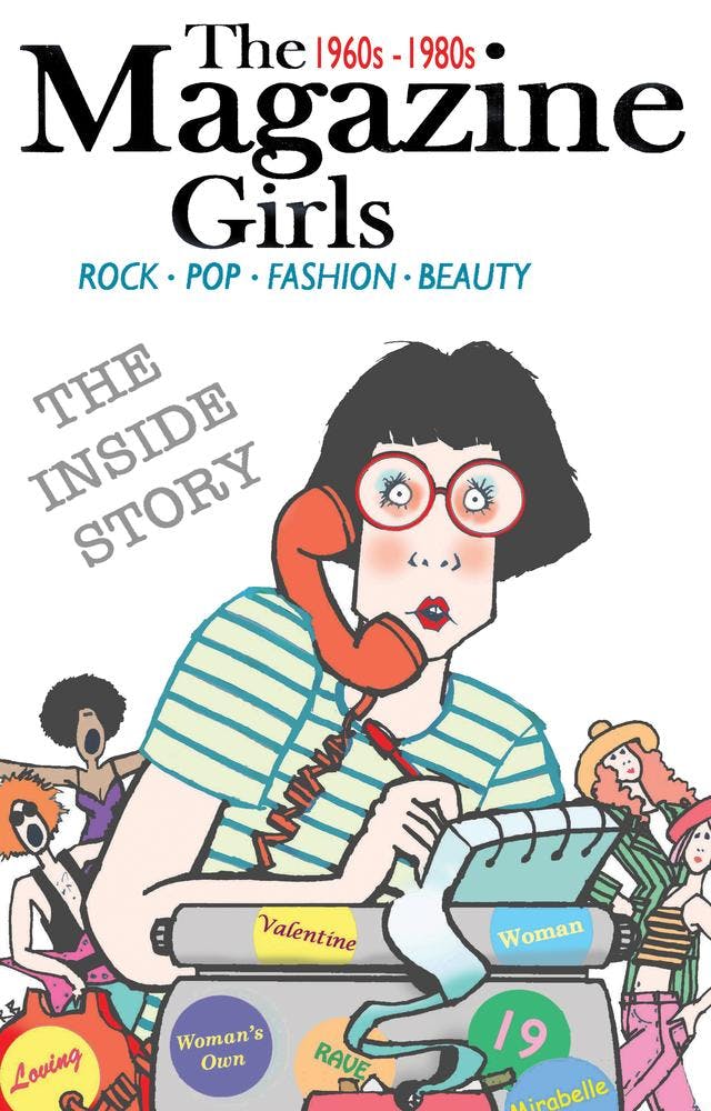 The Magazine Girls 1960s - 1980s