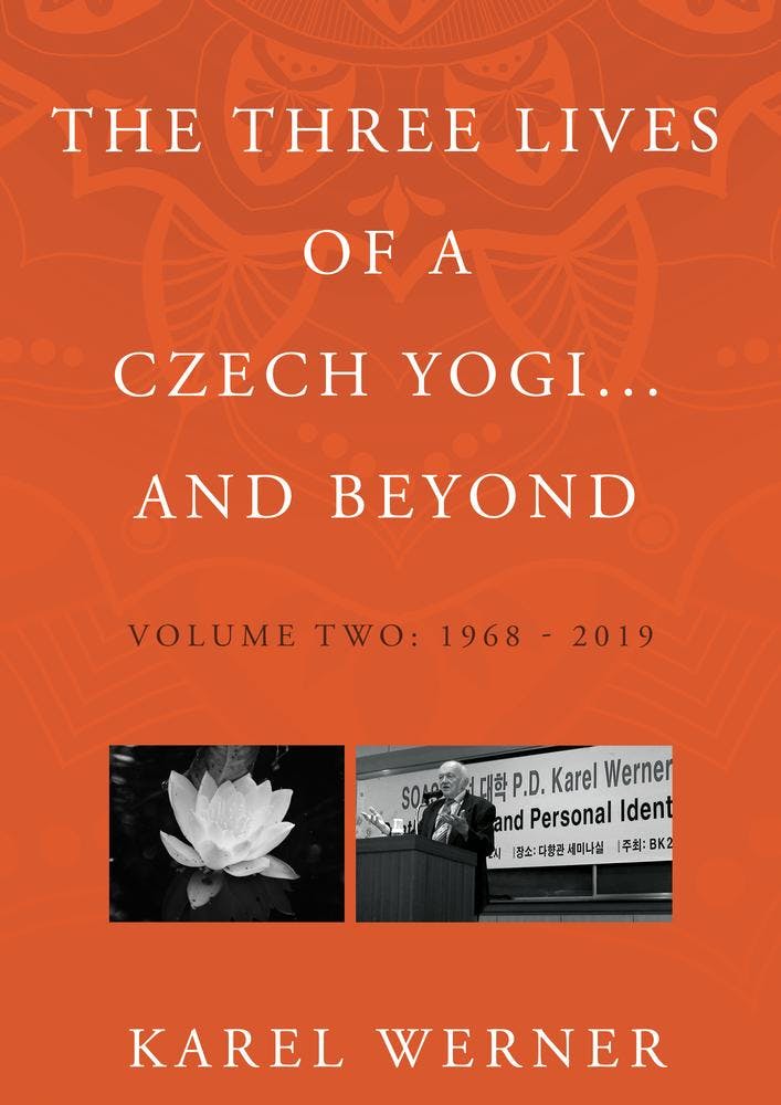 The Three Lives of a Czech Yogi and Beyond