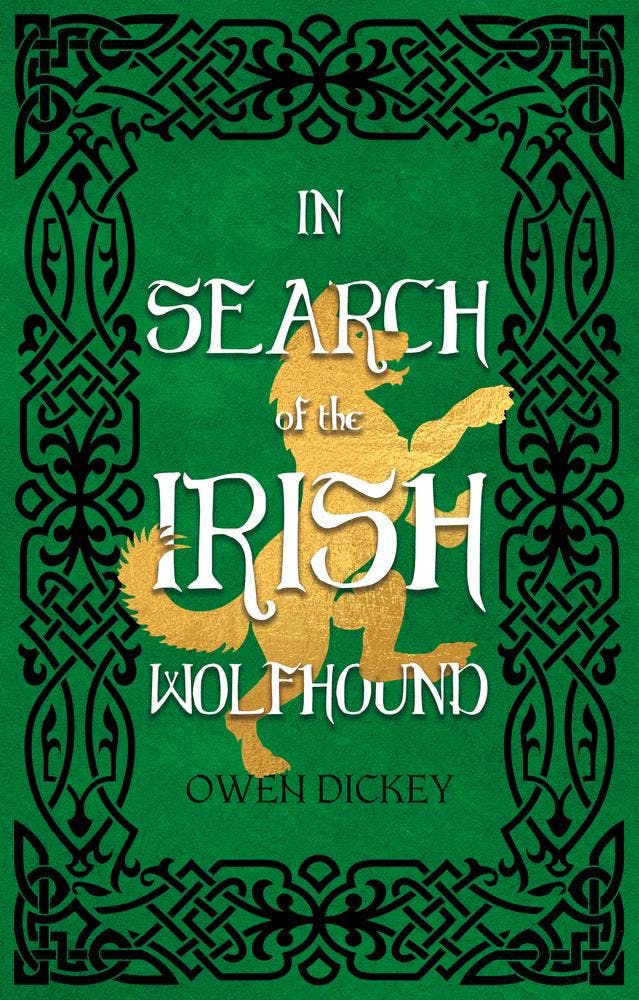 In Search of the Irish Wolfhound