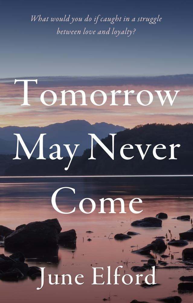 Tomorrow May Never Come