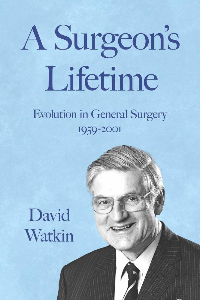 A Surgeon's Lifetime
