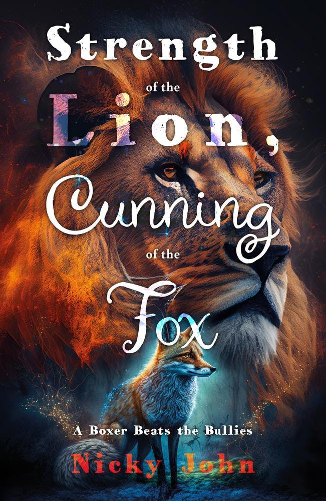 Strength of the Lion, Cunning of the Fox