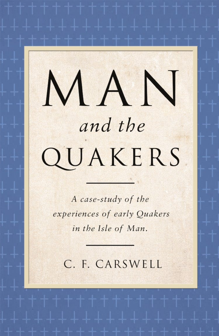 Man and the Quakers