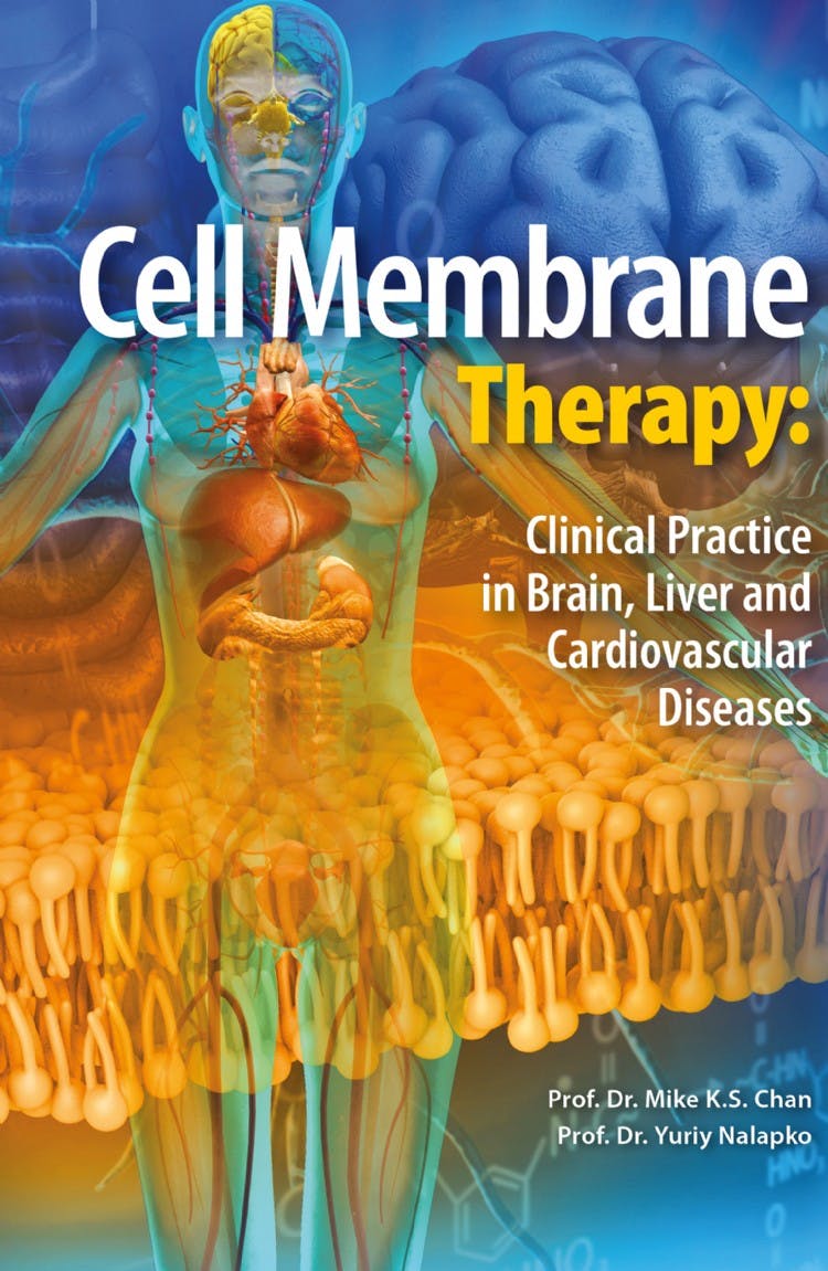 Cell Membrane Therapy: Clinical Practice in Brain, Liver and Cardiovascular Diseases