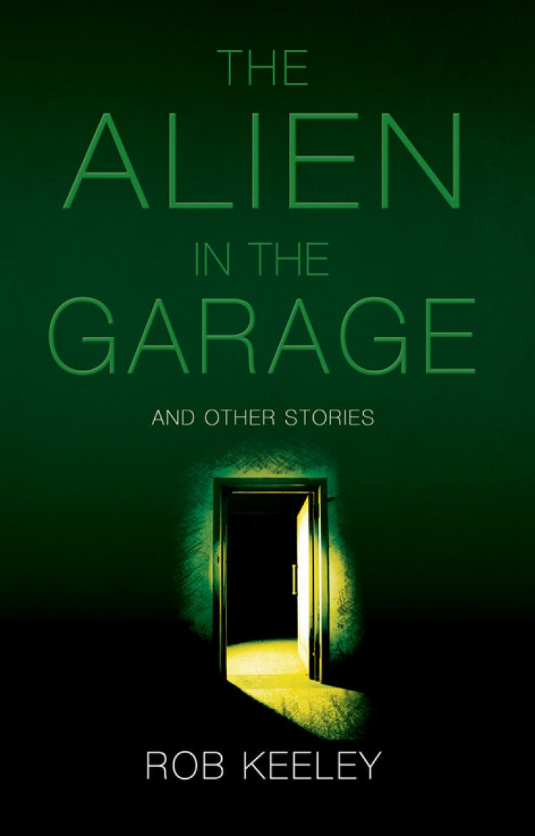 The Alien in the Garage and Other Stories