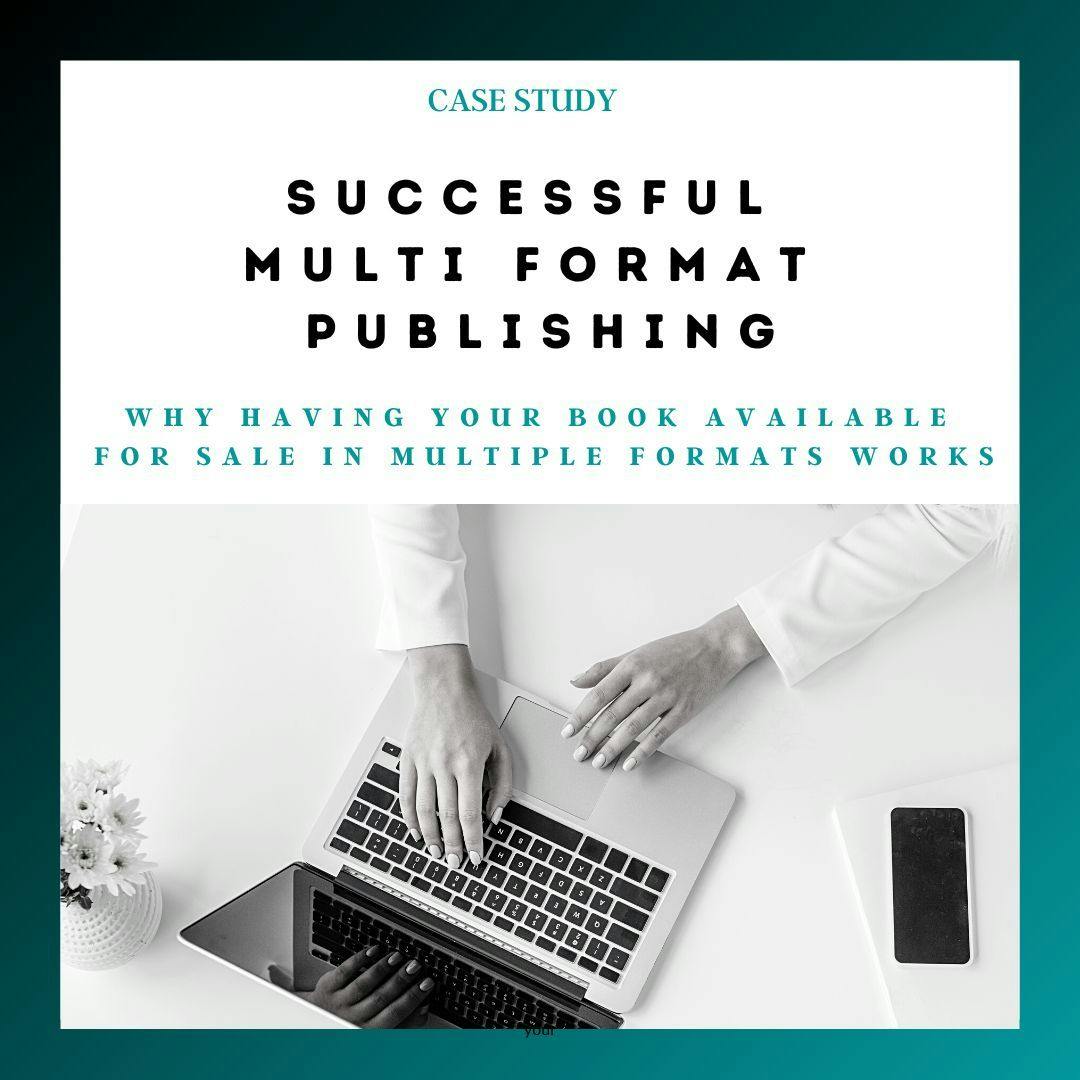 Success with Multi Format Publishing